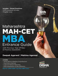 Maharashtra MahCet Mba Entrance Guide With Previous Year (Pyqs) & Practice Questions 6Th Edition | Complete Preparatory Materia