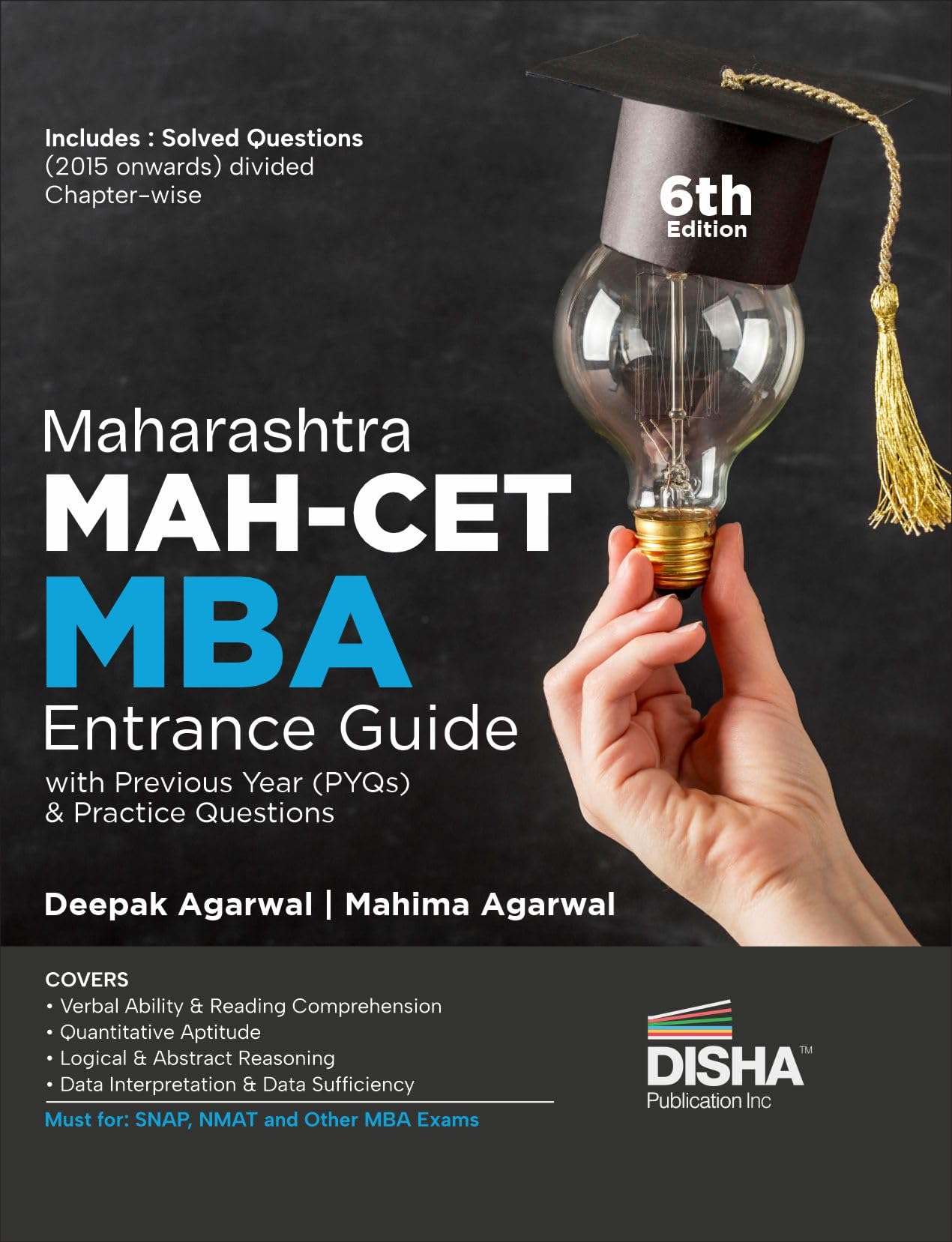 Maharashtra MahCet Mba Entrance Guide With Previous Year (Pyqs) & Practice Questions 6Th Edition | Complete Preparatory Materia