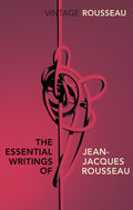 The Essential Writings of JeanJacques Rousseau