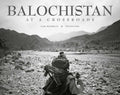 Balochistan At A Crossroads