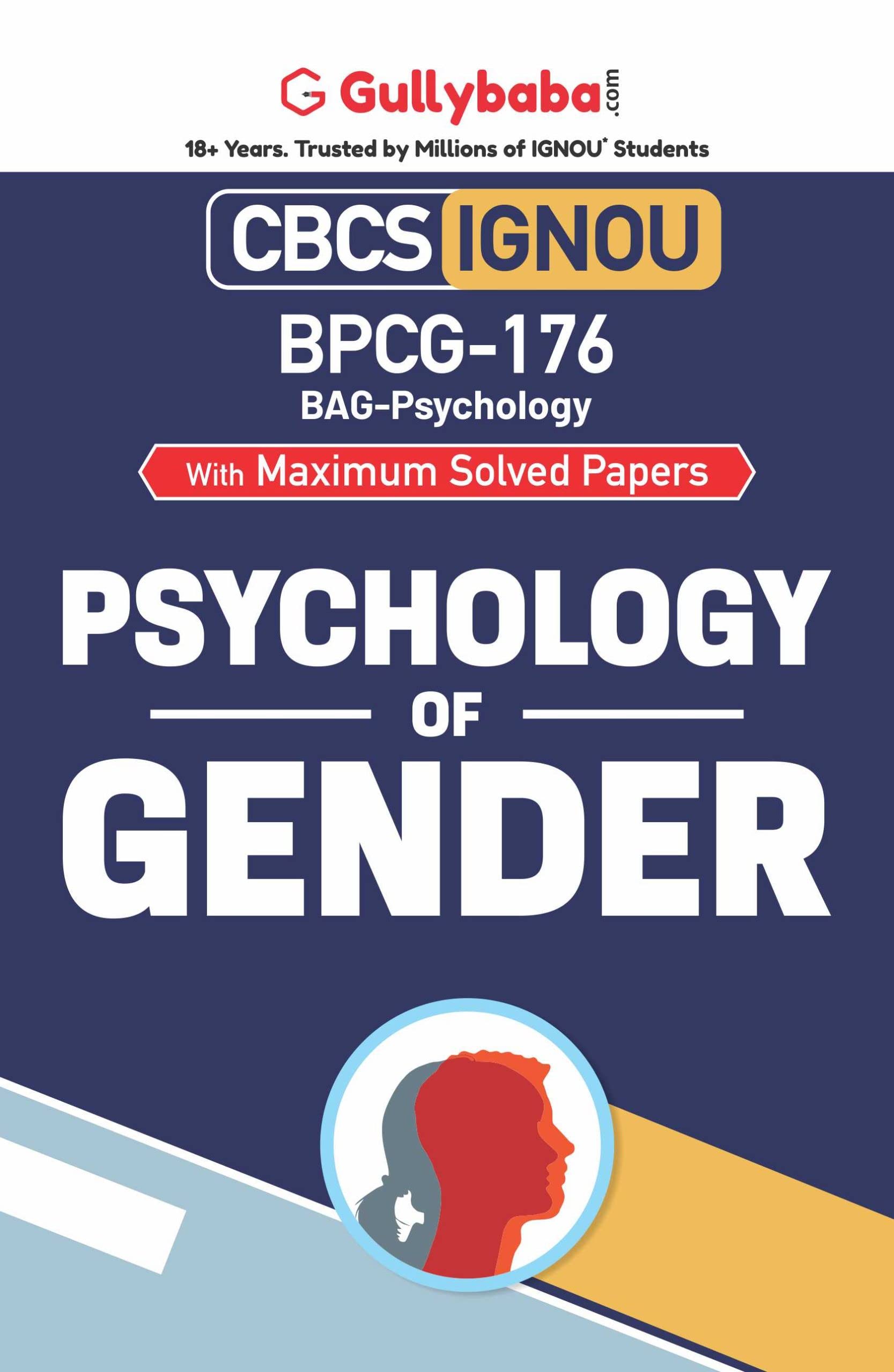 Gullybaba IGNOU CBCS BAG 6th Sem BPCG176 Psychology of Gender in English  Latest Edition IGNOU Help Book with Solved Previous 