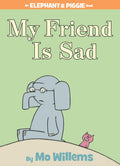 My Friend is SadAn Elephant and Piggie Book