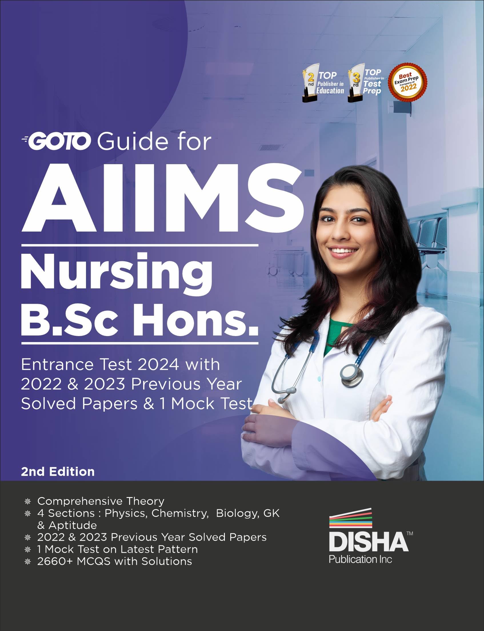 Go To Guide For Aiims Nursing B.Sc. Hons. Entrance Test 2024 With 2022 & 2023 Previous Year Solved Papers & 1 Mock Test 2Nd Edit
