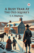 A Busy Year At The Old Squires