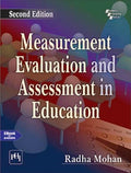 MEASUREMENT, EVALUATION AND ASSESSMENT IN EDUCATION (Textbook)