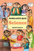 Science (Scholastic Quiz)