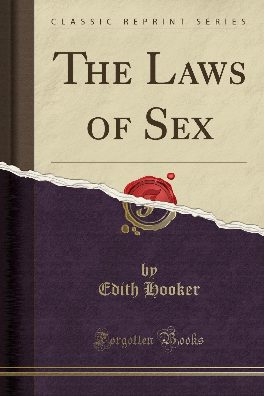 The Laws Of Sex (Classic Reprint)