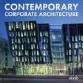 Contemporary Corporate Architecture (English, German, Spanish, French and Italian Edition)