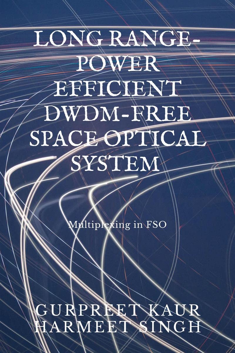 Long RangePower Efficient DWDMFree Space Optical System : Multiplexing in Free Space Optics