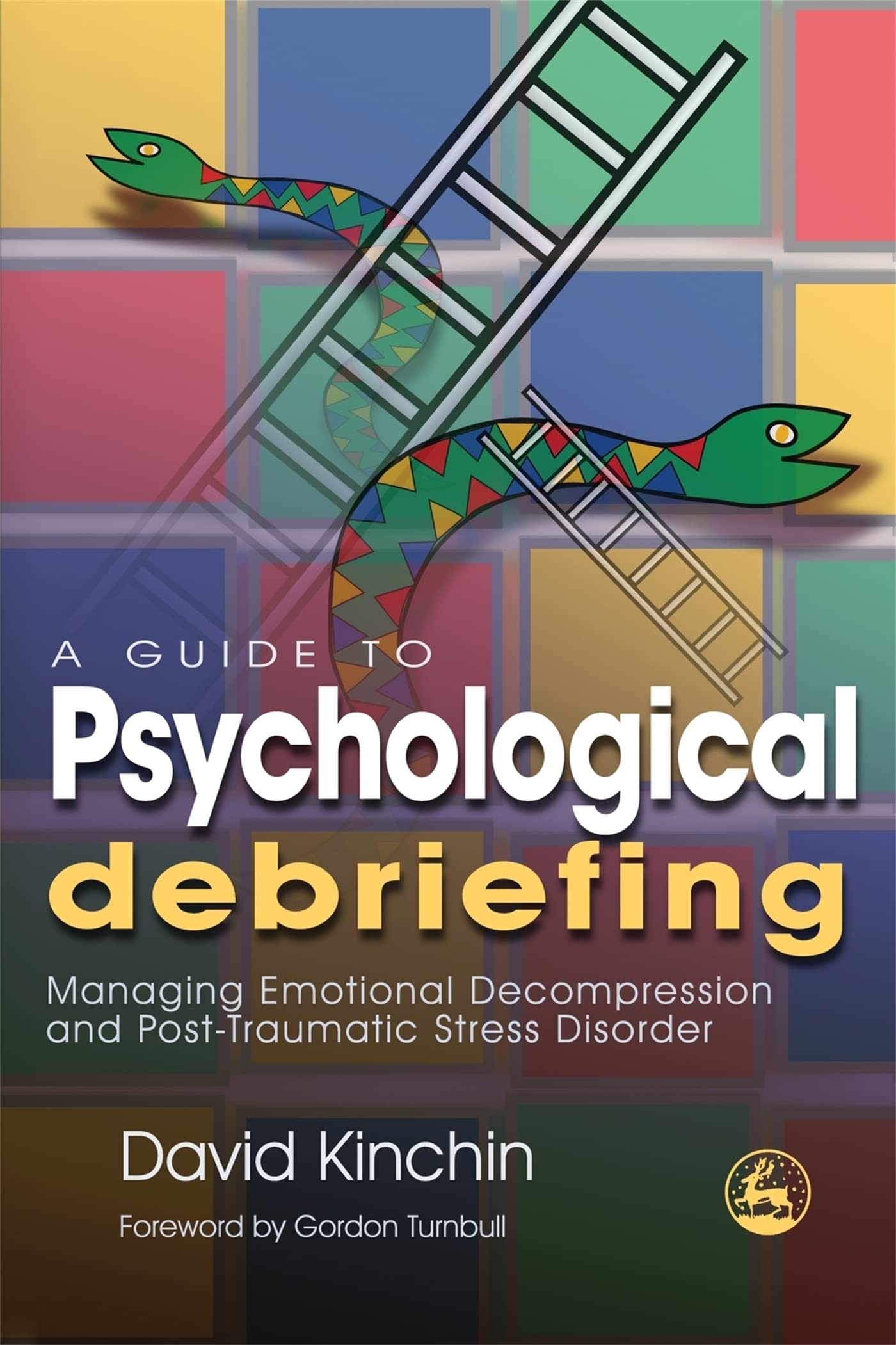 A Guide to Psychological Debriefing: Managing Emotional Decompression and PostTraumatic Stress Disorder