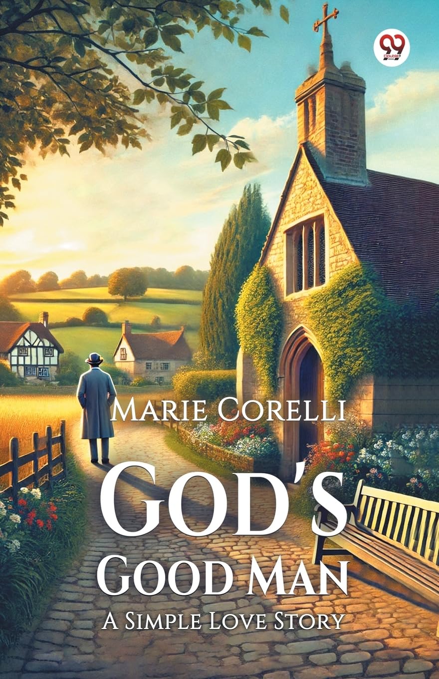 Gods Good Man A Simple Love Story