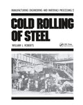 Cold Rolling of Steel (Manufacturing Engineering and Materials Processing)