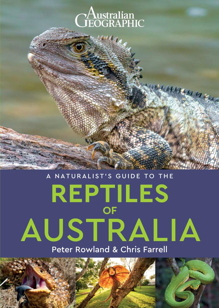 A Naturalists Guide to the Reptiles of Australia
