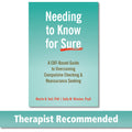 Needing to Know for Sure: A CBTBased Guide to Overcoming Compulsive Checking and Reassurance Seeking