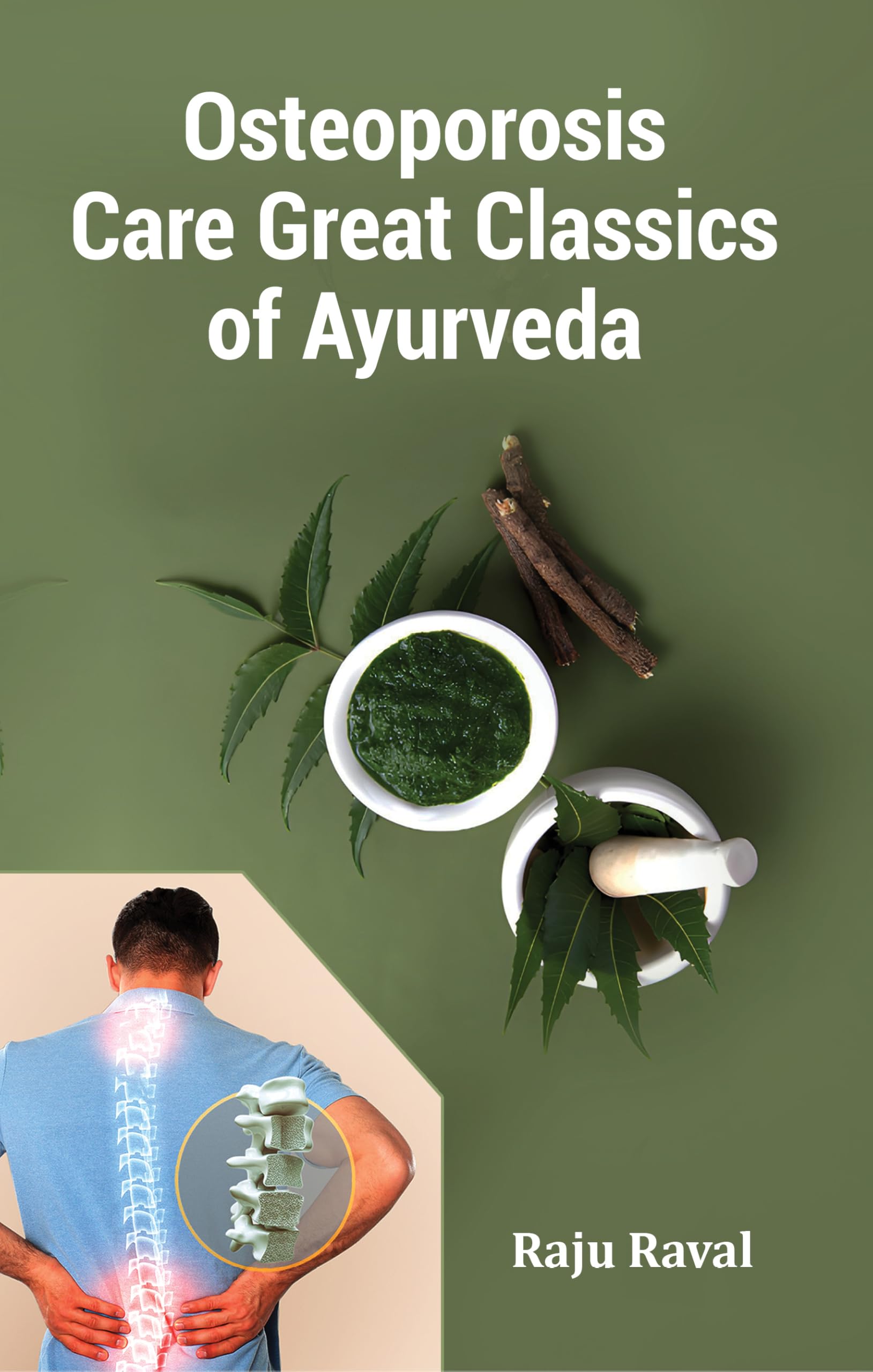Osteoporosis Care Great Classics of Ayurveda