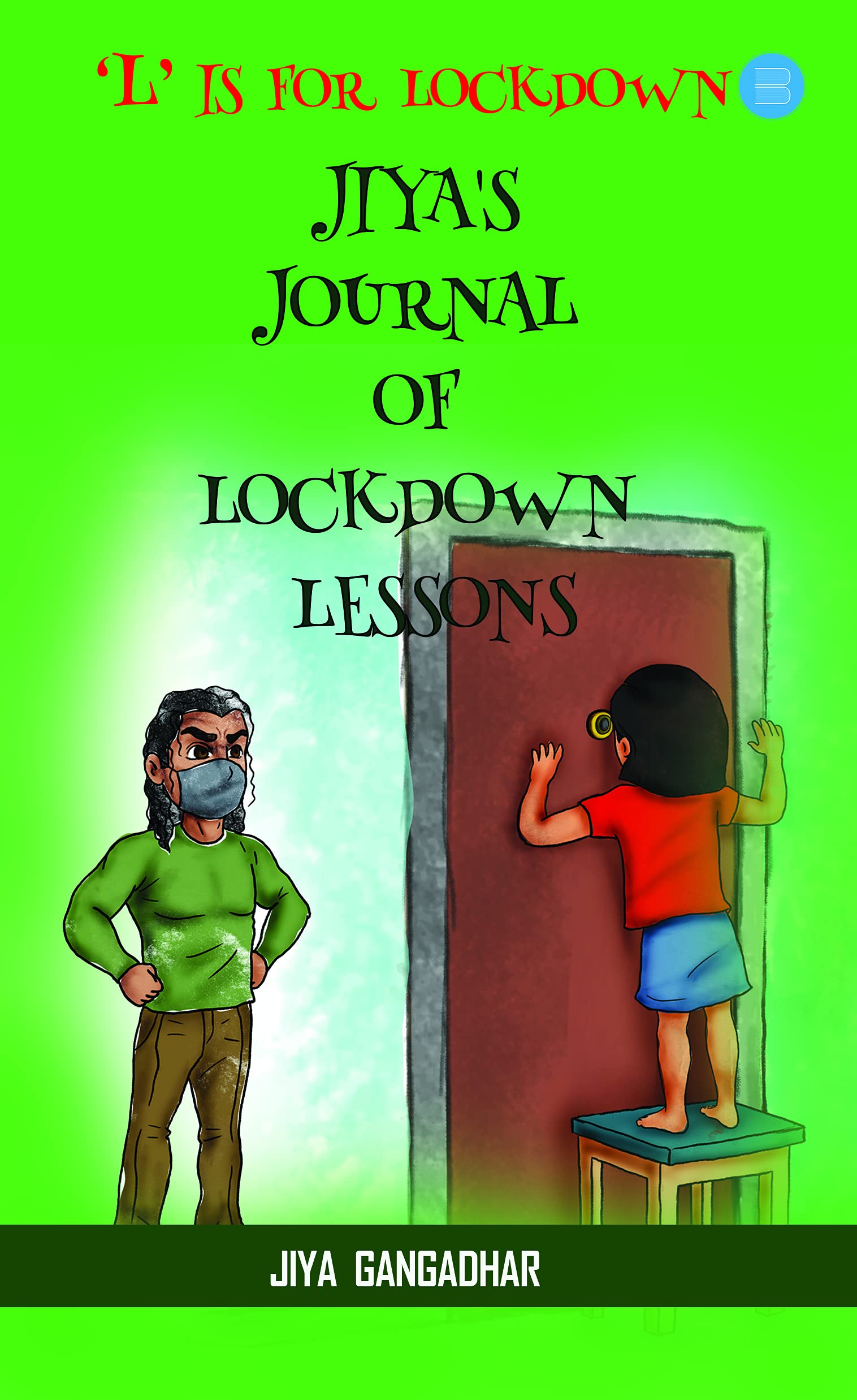 L is for Lockdown  Jiyas Journal of Lockdown Lessons