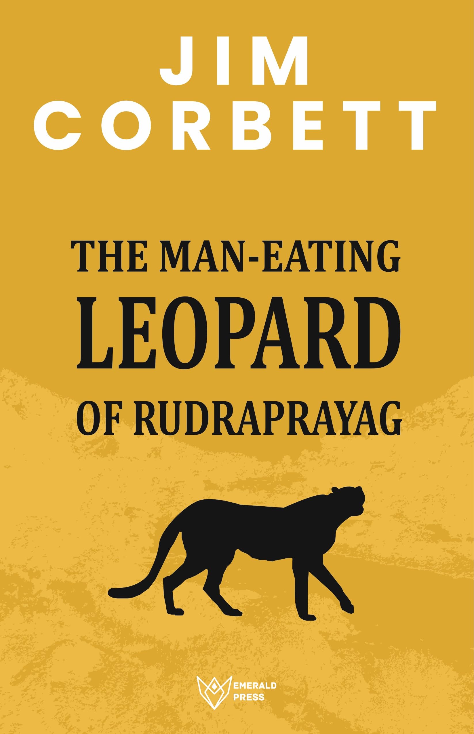 The ManEating Leopard of Rudraprayag