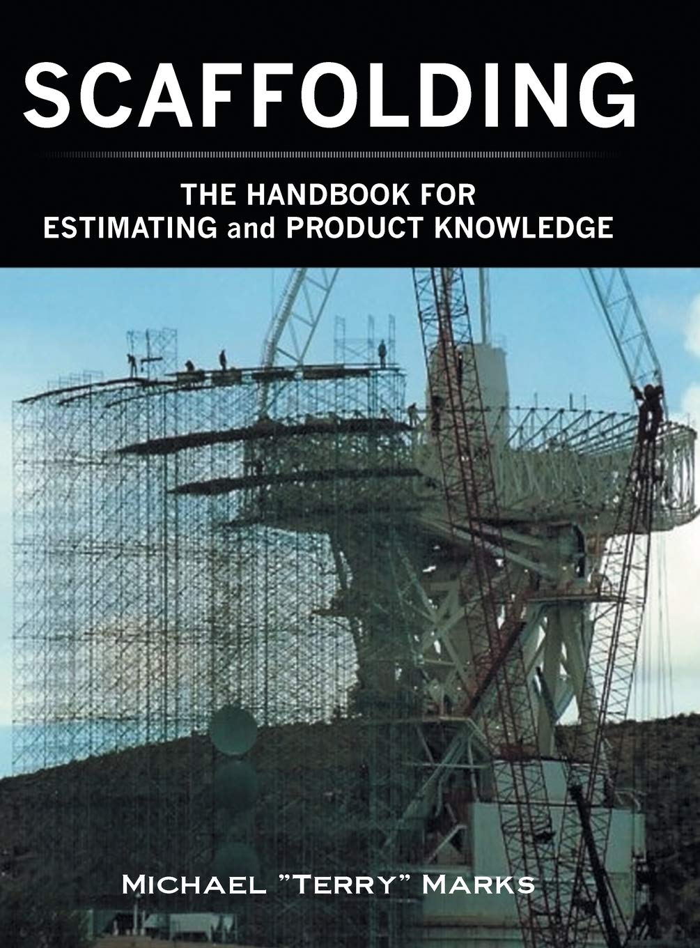 SCAFFOLDING  THE HANDBOOK FOR ESTIMATING and PRODUCT KNOWLEDGE