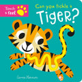 Can You Tickle A Tiger? (Touch Feel & Tickle!)