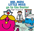 Mr. Men Little Miss Go To The Doctor: What To Do