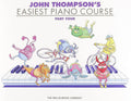 John Thompsons Easiest Piano Course  Part 4  Book Only