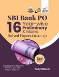 Sbi Bank Po 16 YearWise Preliminary & Mains Solved Papers (2021  13) 3Rd Edition