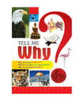 GOLDEN MINDS TELL ME WHY General Knowledge Book for Kids  Explore Science, Nature & Curiosity | Fun Learning for School Project
