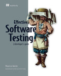 Effective Software Testing: A DeveloperS Guide