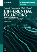 Differential Equations: A First Course on ODE and a Brief Introduction to PDE (De Gruyter Textbook)