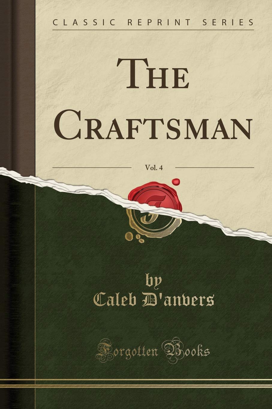The Craftsman, Vol. 4 (Classic Reprint)