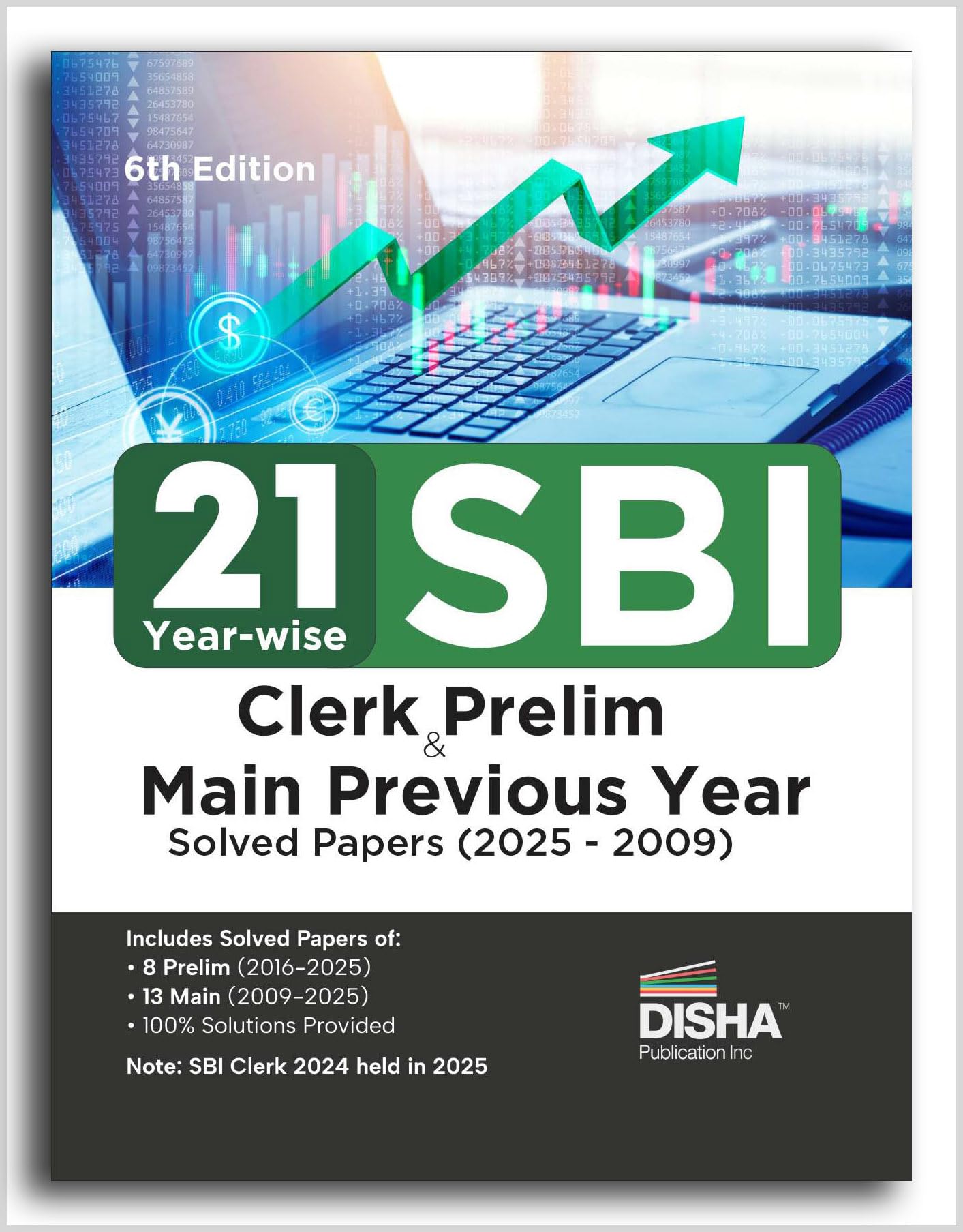 Disha 21 YearWise Sbi Clerk Prelim & Main Exams Previous Year Solved Papers (2025  2009) 6Th Edition | General Banking