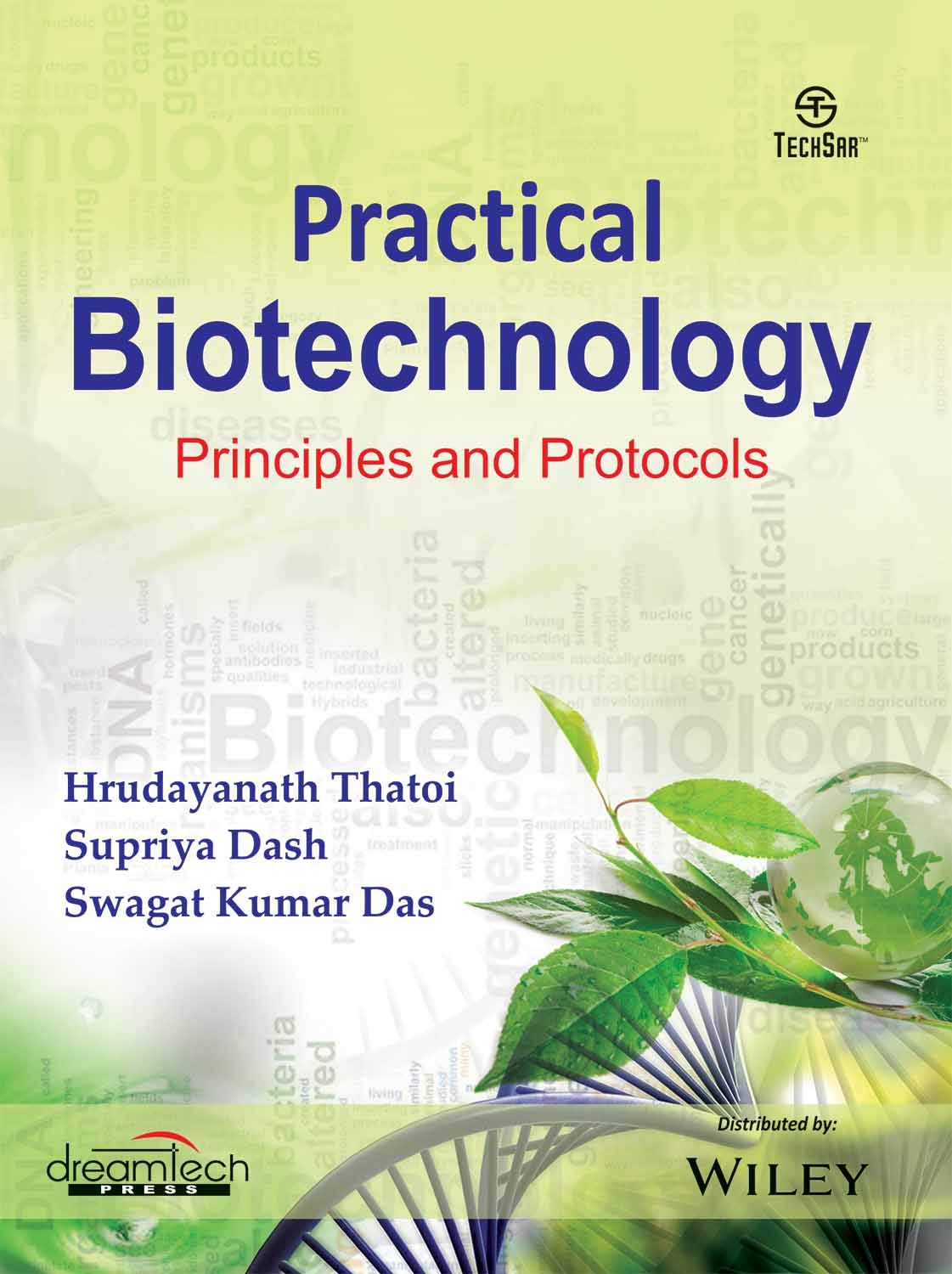 Practical Biotechnology: Principles And Protocols | E