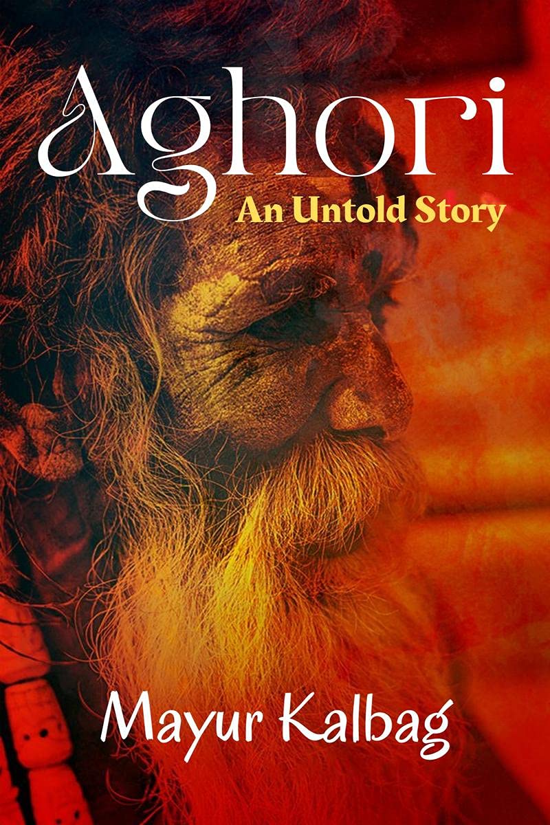 Aghori An Untold Story