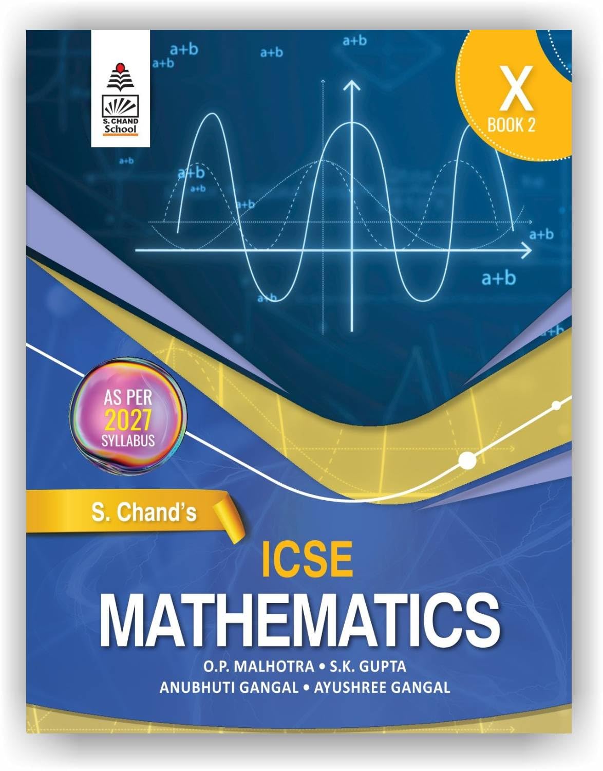 S. Chands ICSE Mathematics for Class 10 (X) Volume II  As Per Latest ICSE Syllabus 2027 | Commercial Mathematics | Algebra, Geo