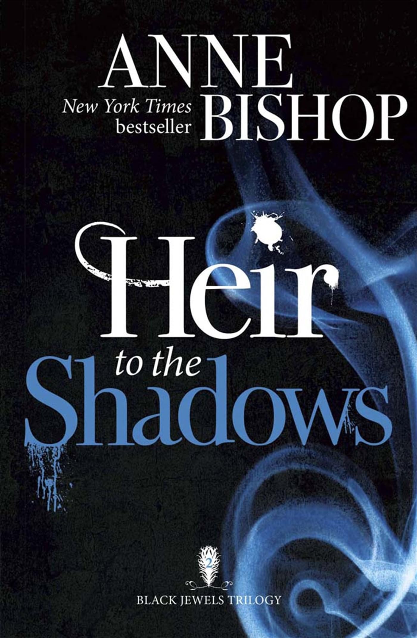 Heir to the Shadows: The Black Jewels Trilogy Book 2 [Paperback] anne Bishop