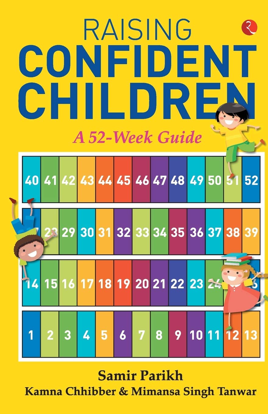 Raising Confident Children: A 52Week Guide