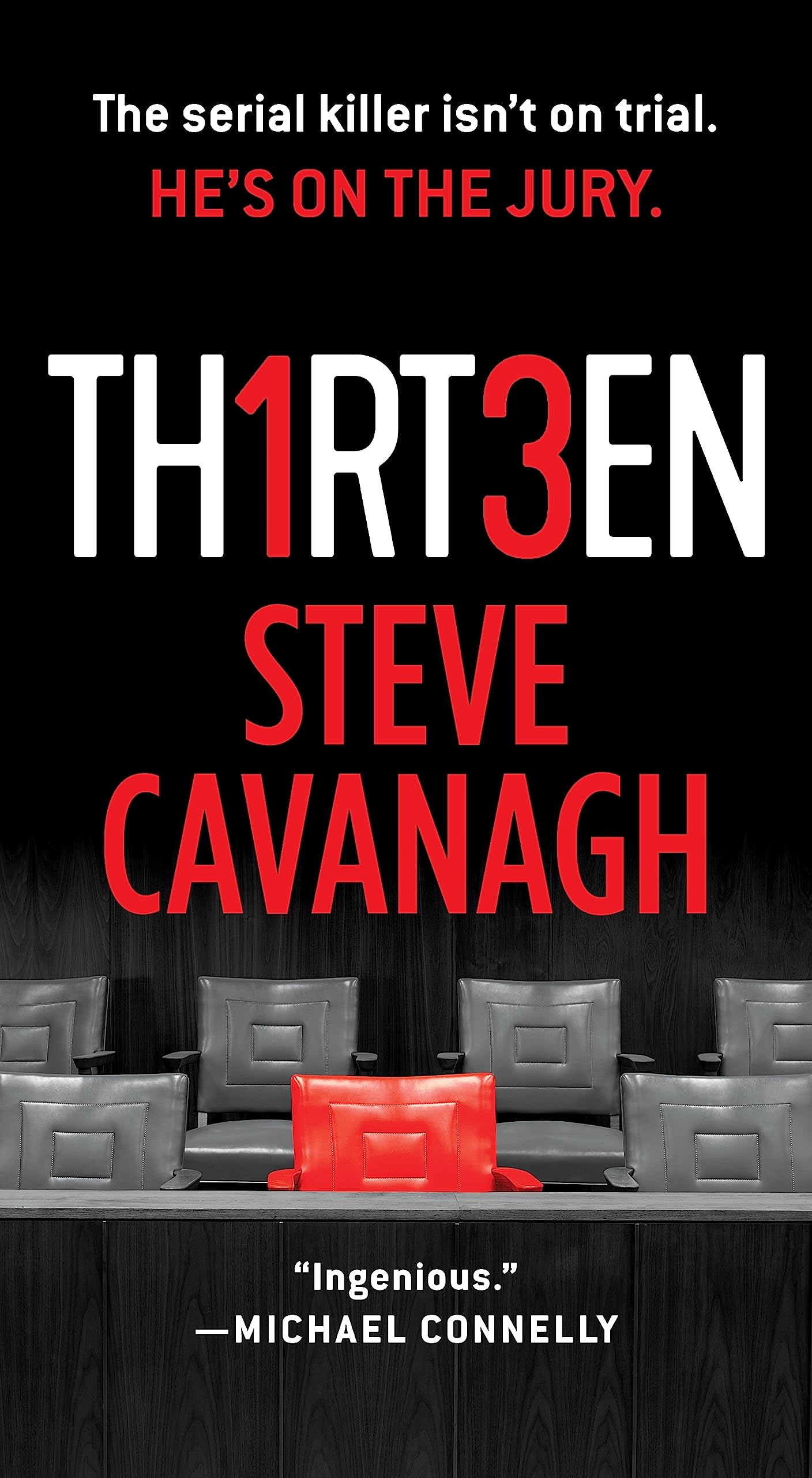 Thirteen: The Serial Killer Isnt on Trial. Hes on the Jury. (Eddie Flynn, 3)