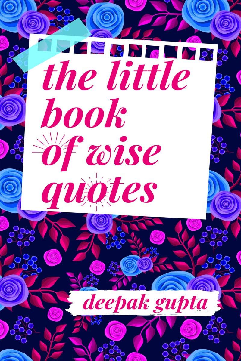 The Little Book Of Wise Quotes