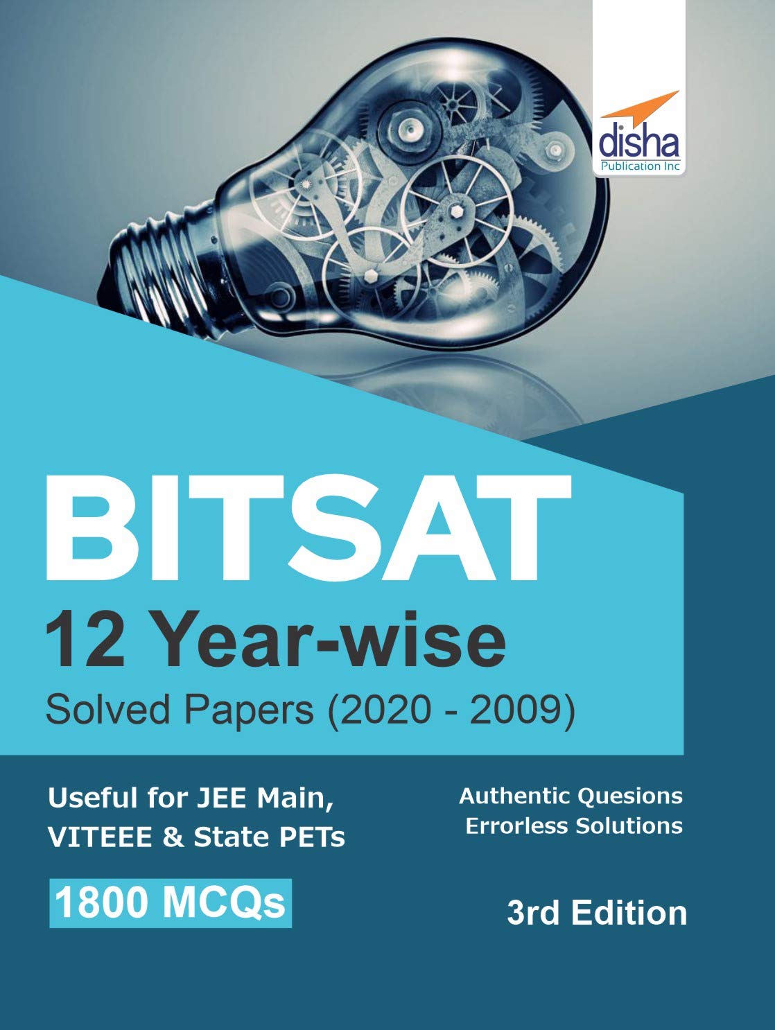 Bitsat 12 YearWise Solved Papers (2020  2009) 3Rd Edition