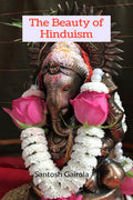 The Beauty Of Hinduism