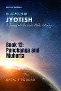 Panchanga and Muhurta : A Journey into the World of Vedic Astrology