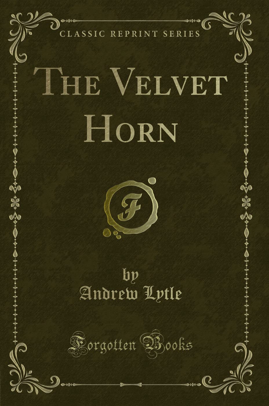 The Velvet Horn (Classic Reprint)