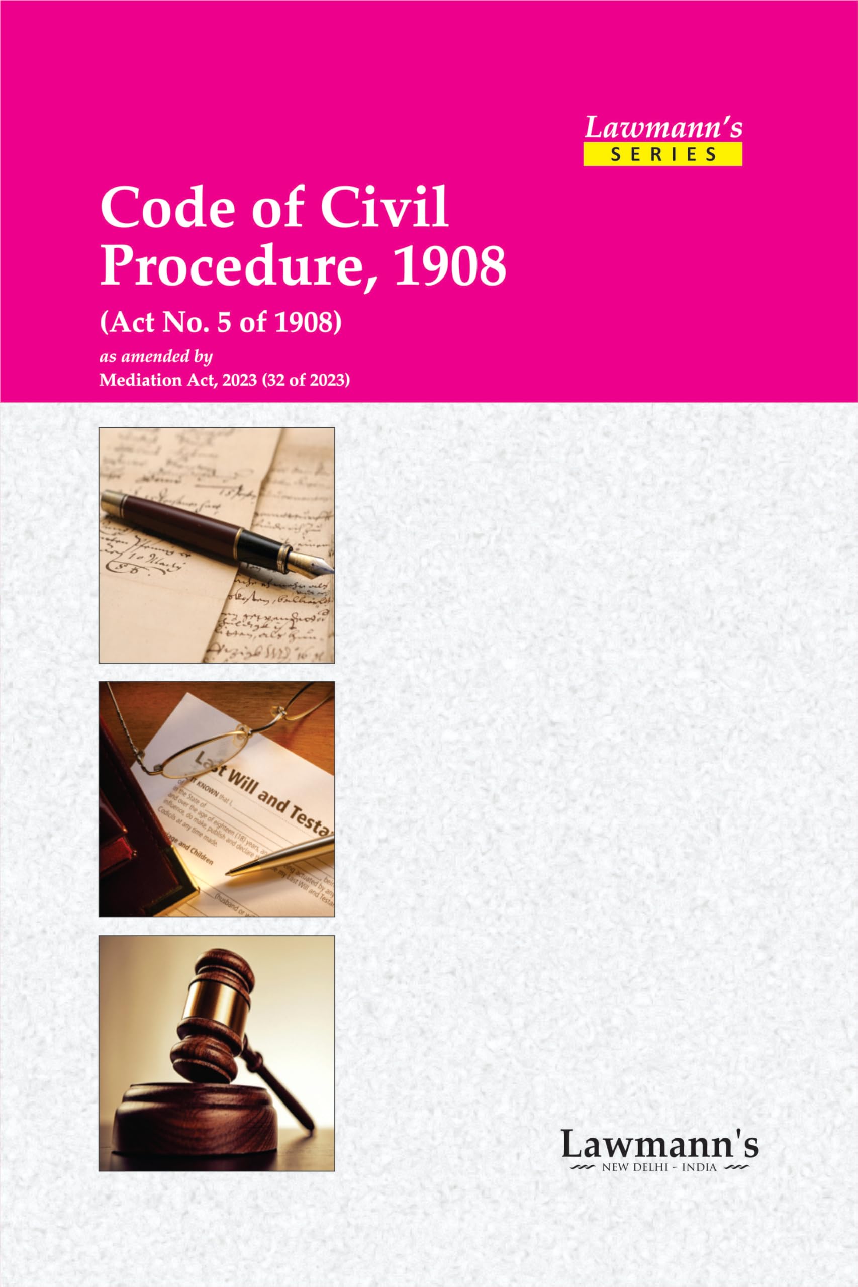 Lawmanns Code of Civil Procedure, 1908 | CPC | As Amended by Repealing and Amending Act, 2025 | Bare Act with Comments