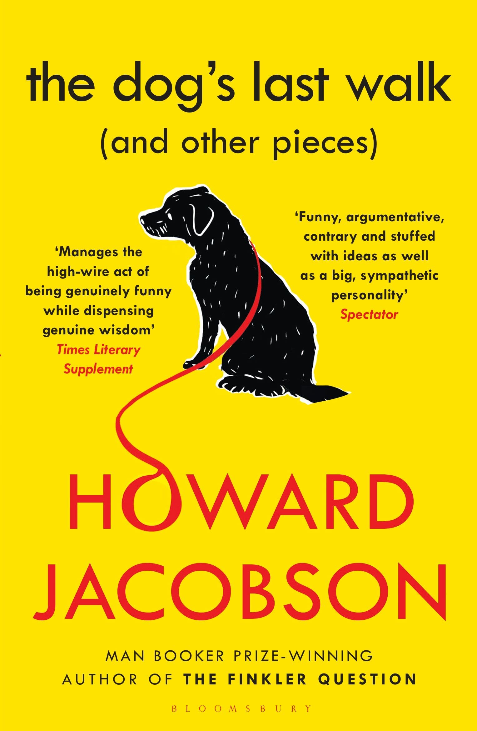The DogS Last Walk: (And Other Pieces)