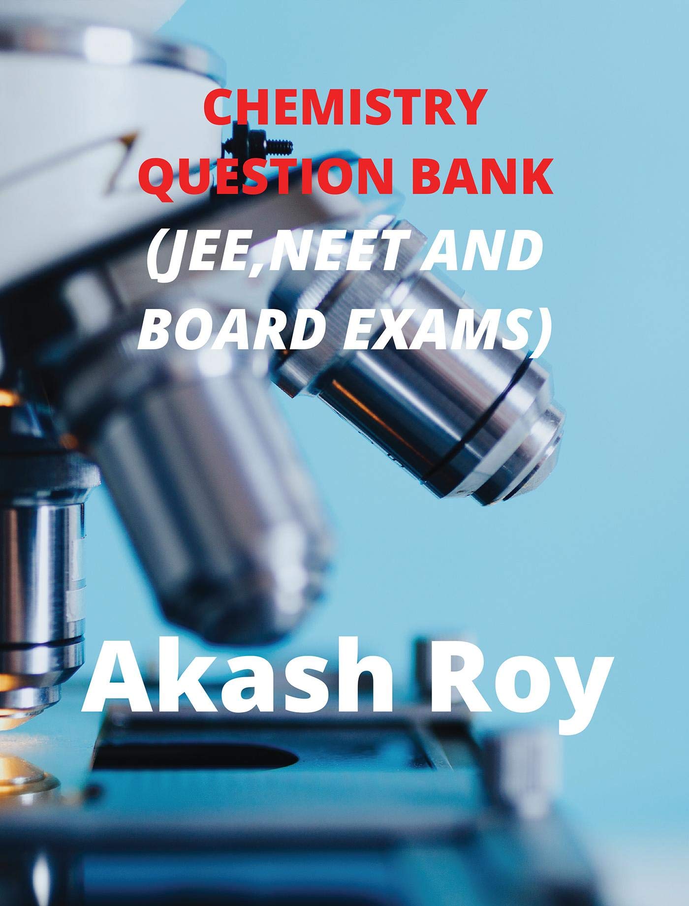 Chemistry Question Bank(Jee,Neet And Board Exams)