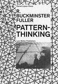 R. Buckminster Fuller: PatternThinking