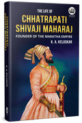 Chhatrapati Shivaji Maharaj Biography Book In English I K. A. Keluskar | The Life Of Great Maratha Historical Empire Books Shiva