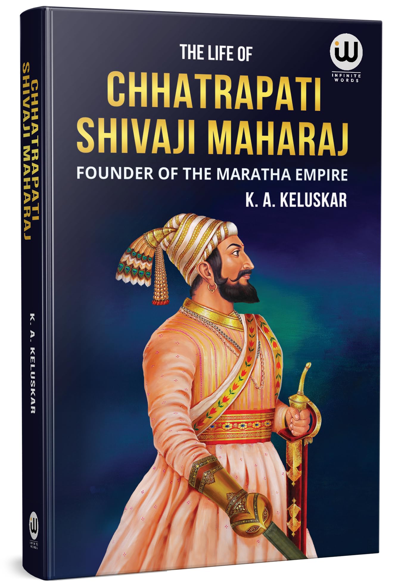 Chhatrapati Shivaji Maharaj Biography Book In English I K. A. Keluskar | The Life Of Great Maratha Historical Empire Books Shiva