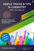 SIMPLE TRICKS & TIPS IN CHEMISTRY PART2 (For Class 12)