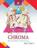 Chroma Class 2, Term 3